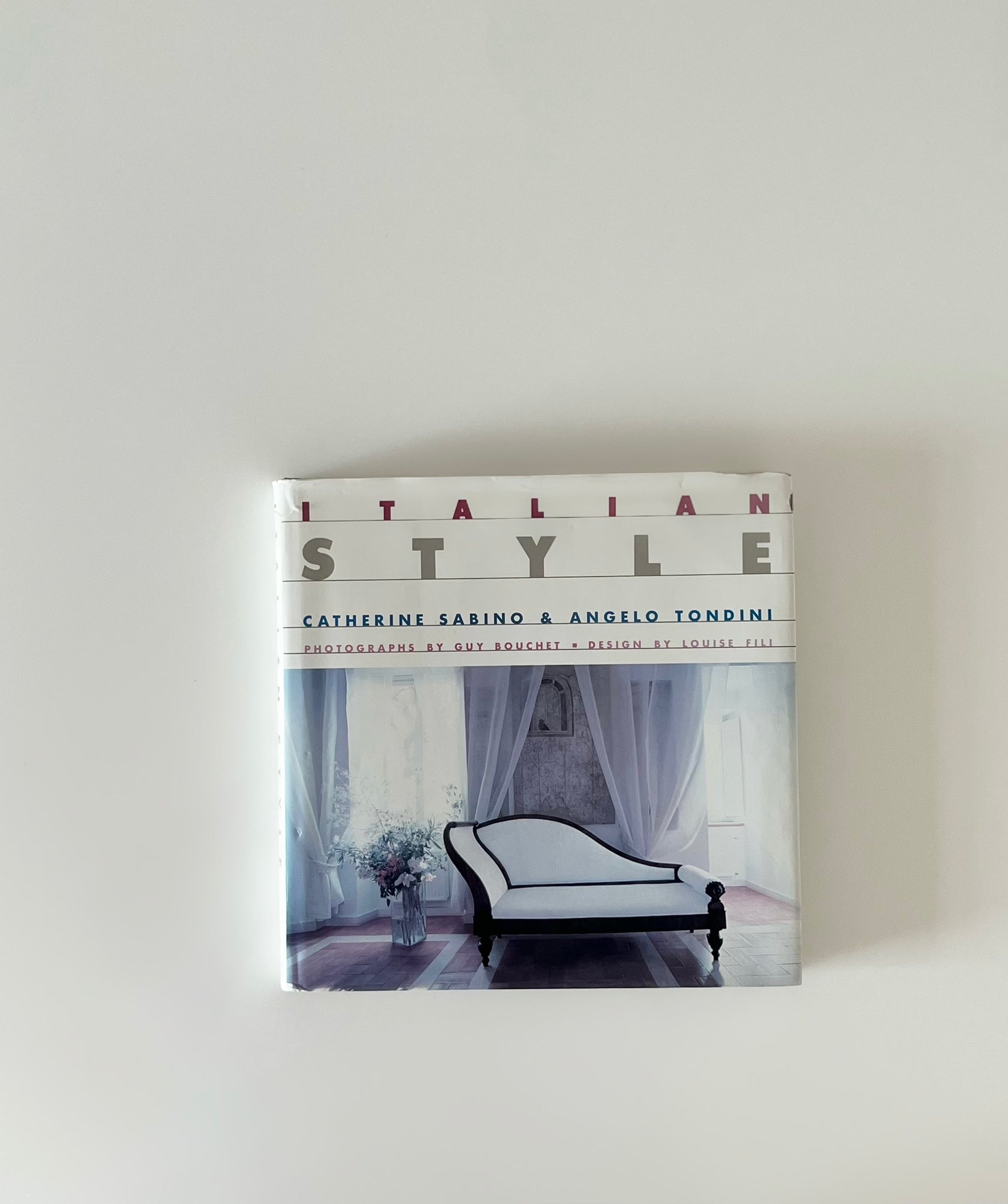 Italian Style by Catherine Sabino & Angelo Tondini